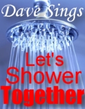 Dave Sings Shower Together mp3